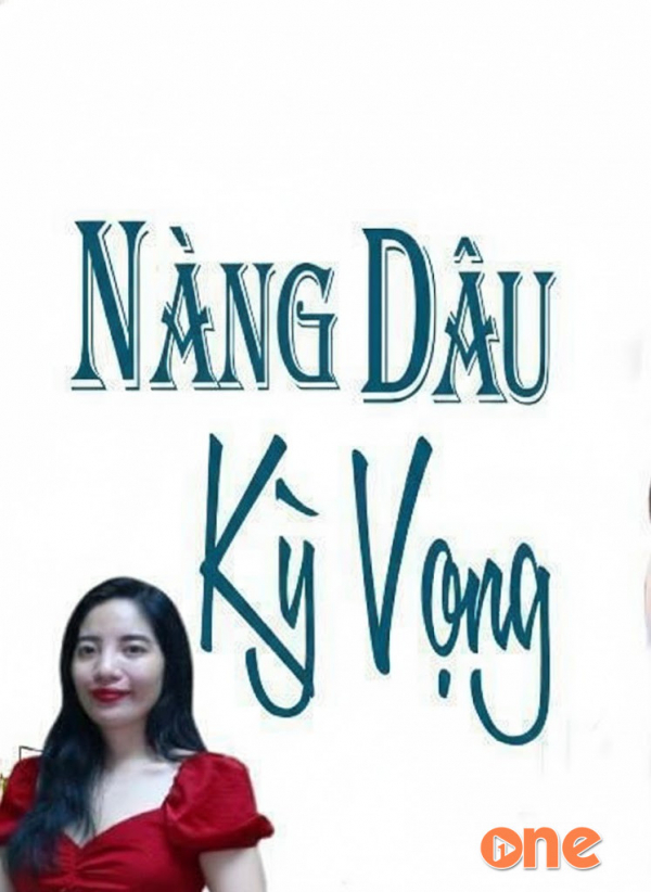 Nàng Dâu Kỳ Vọng - MC Tâm An