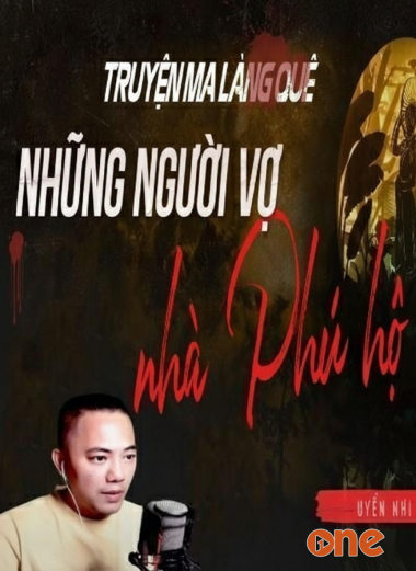 Những Người Vợ Nhà Phú Hộ