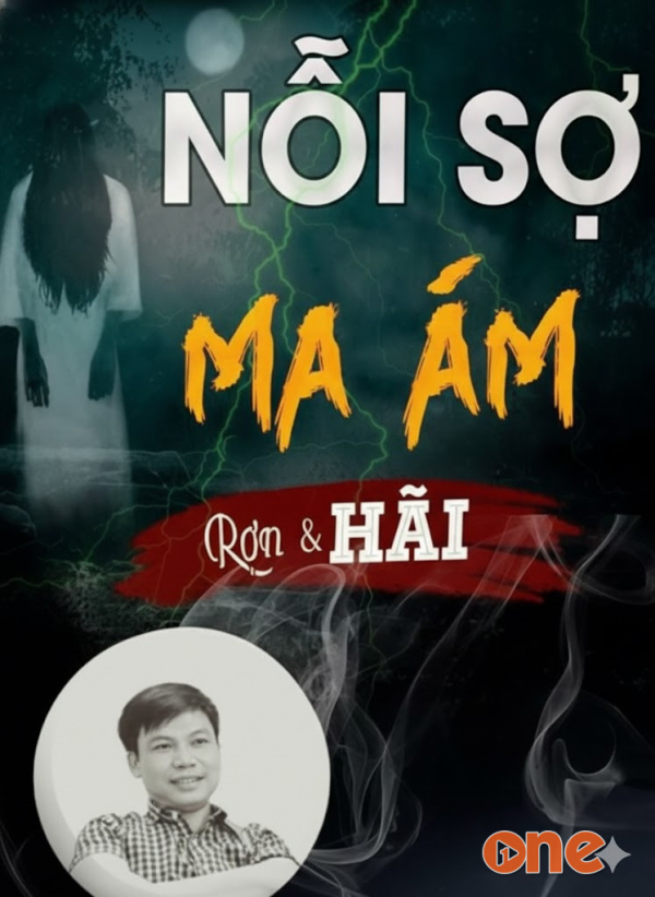 Nỗi sợ ma ám - MC Đình Soạn