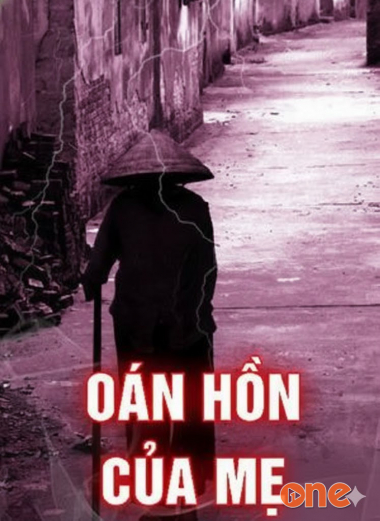 Oán Hồn Của Mẹ
