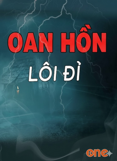 Oan Hồn Lôi Đi