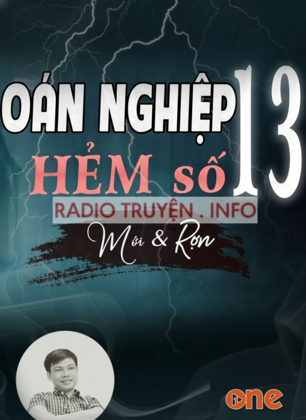Oán Nghiệp Hẻm Số 13 - MC Đình Soạn