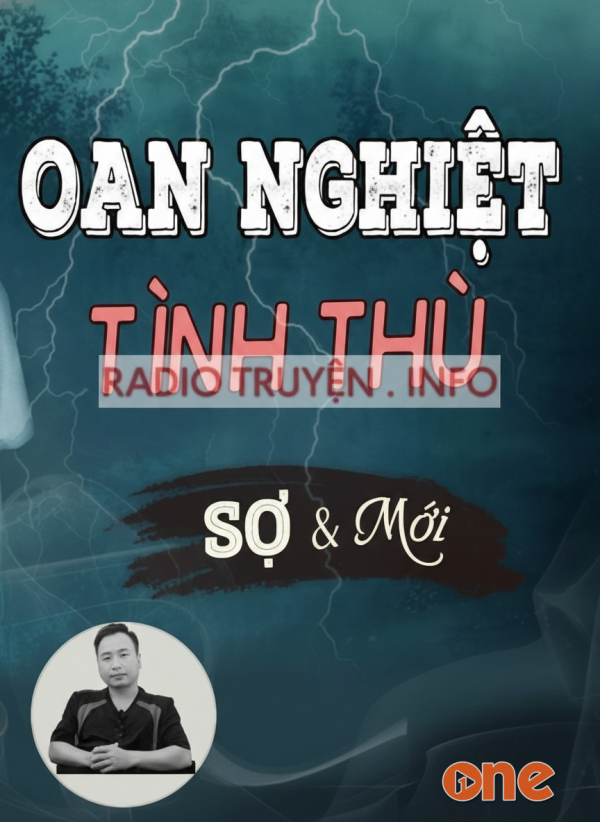 Oan Nghiệt Tình Thù - MC Ngọc Lâm