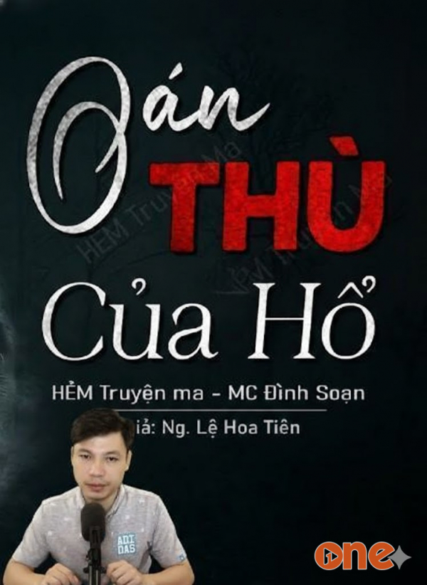 Oán Thù Của Hổ - MC Đình Soạn