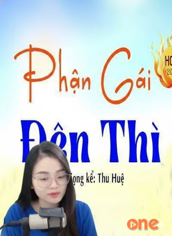 Phận Gái Đến Thì - MC Thu Huệ
