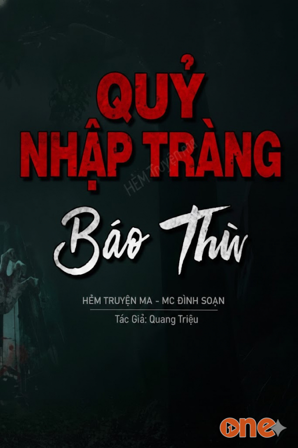 Quỷ Nhập Tràng Báo Thù - MC Đình Soạn