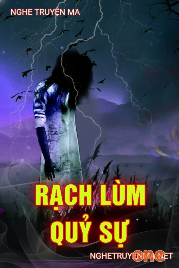 Rạch Lùm Quỷ Sự - MC Trần Thy