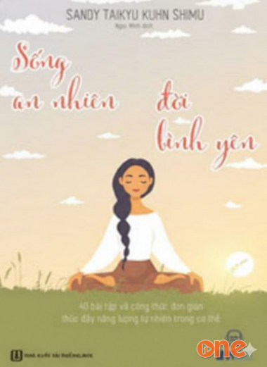 Sống An Nhiên Đời Bình Yên