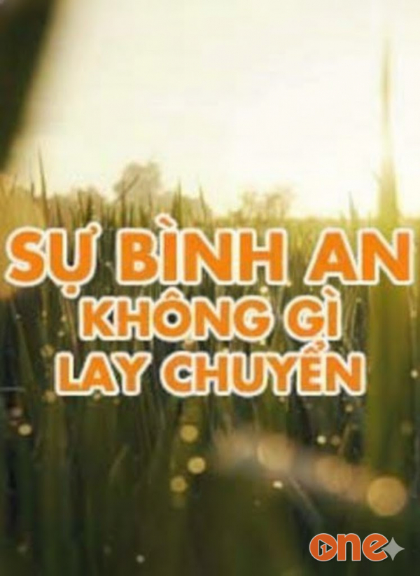 Sự Bình An Không Gì Lay Chuyển - Huy Hồ