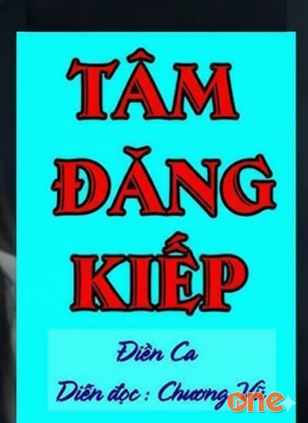 Tâm Đăng Kiếp - Chương Vũ