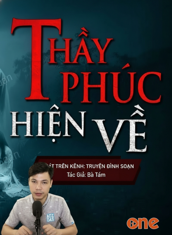 Thầy Phúc Hiện Về - MC Đình Soạn