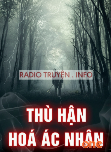 Thù Hận Hóa Ác Nhân