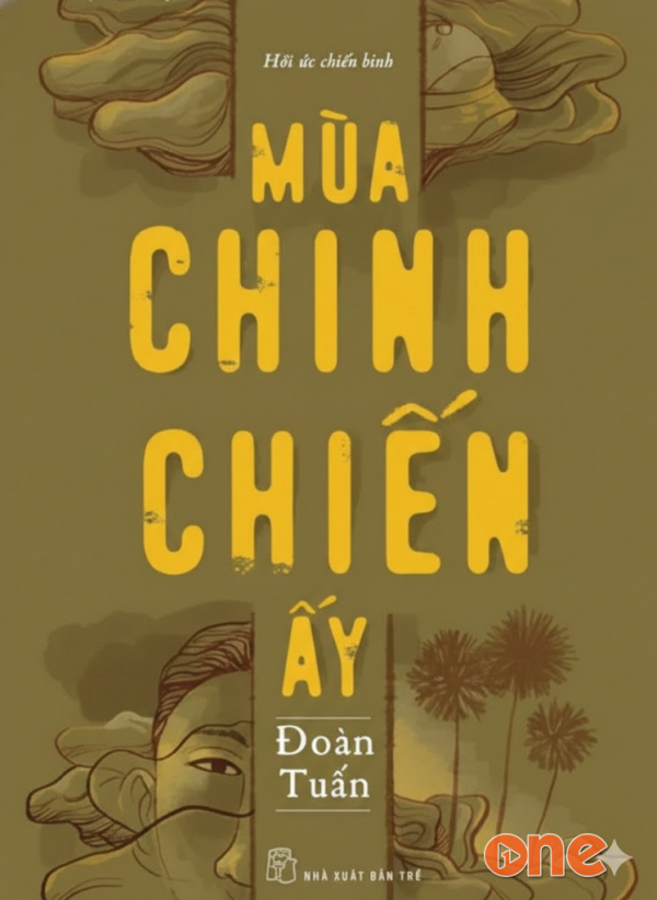 Tiểu thuyết Mùa Chinh Chiến Ấy - Vov