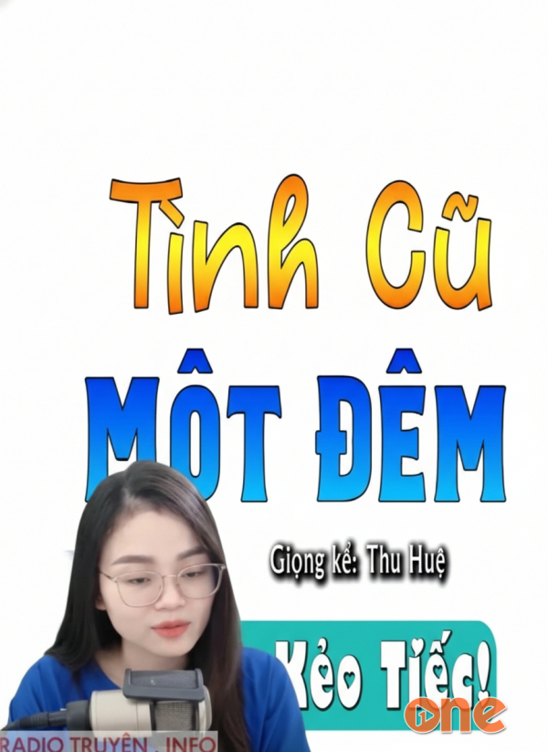 Tình Cũ Một Đêm - MC Thu Huệ