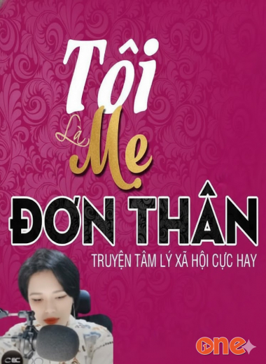Tôi Là Mẹ Đơn Thân