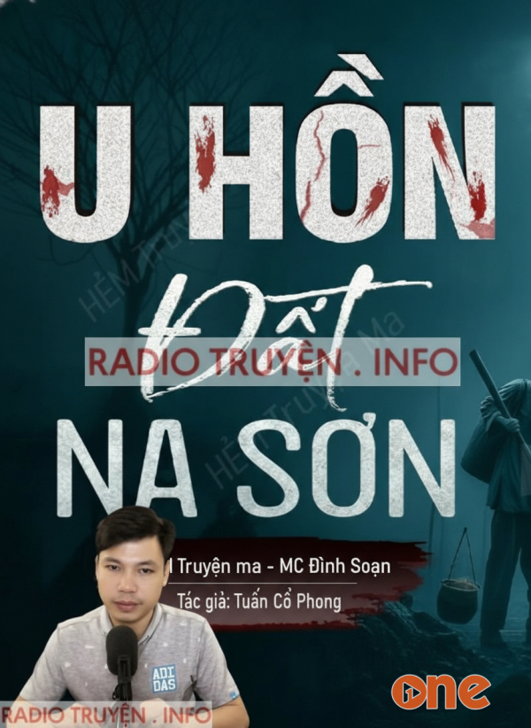 U Hồn Đất Na Sơn - MC Đình Soạn
