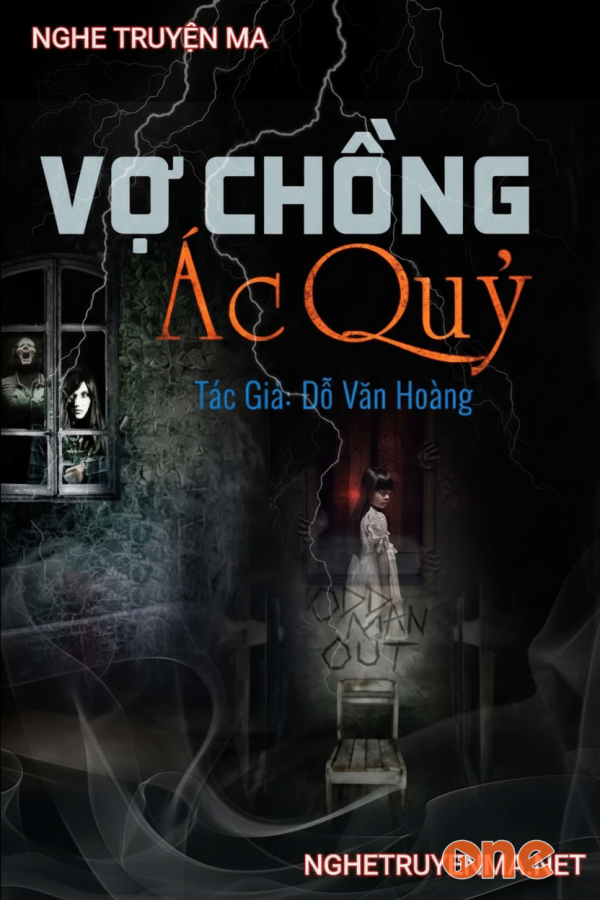 Vợ Chồng Ác Quỷ - MC Duy Thuận