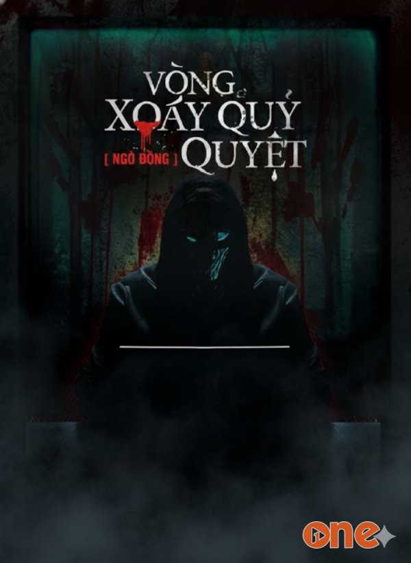 Vòng Xoáy Quỷ Quyệt - MC Nguyễn Huy