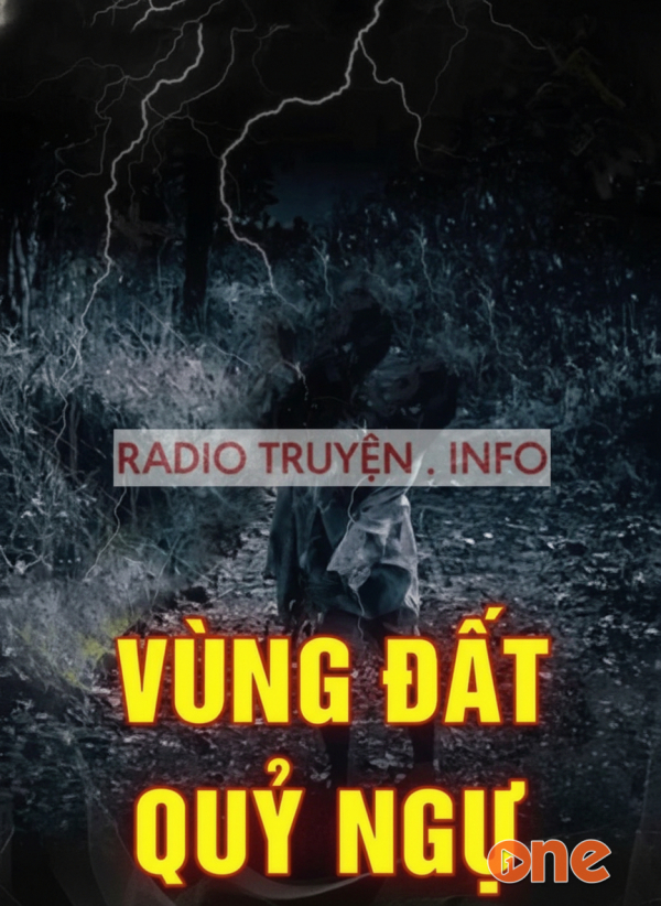 Vùng đất quỷ ngự - MC Nguyễn Huy