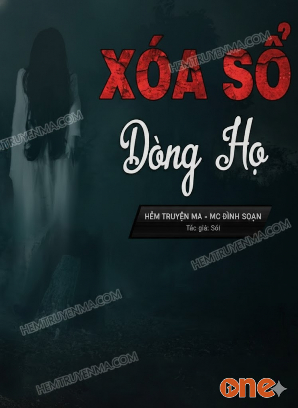 Xóa Sổ Một Dòng Họ - MC Đình Soạn