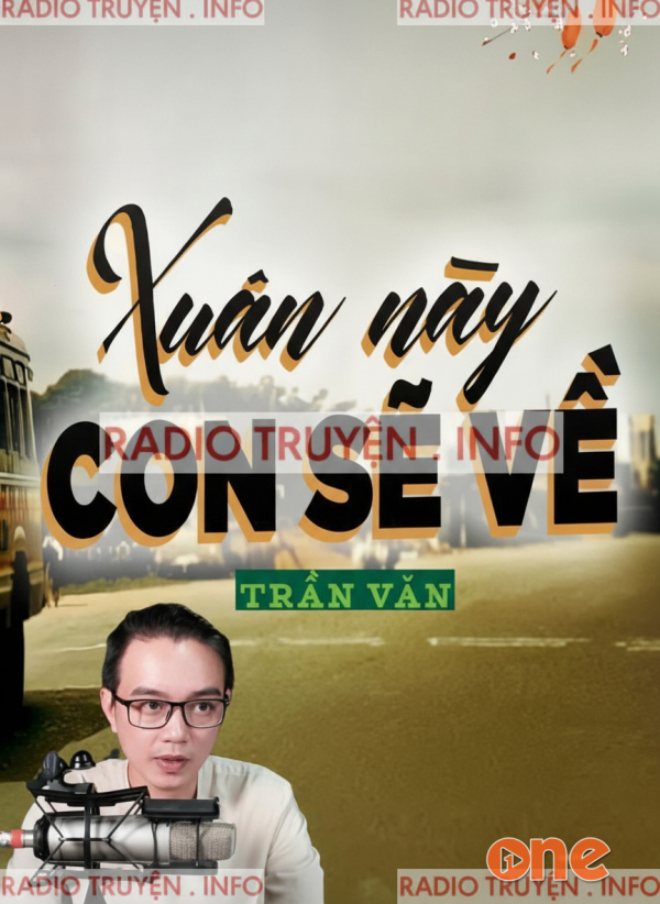Xuân Này Con Sẽ Về - MC Nguyễn Huy