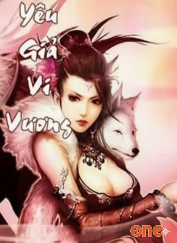 Yêu Giả Vi Vương - Chưa Cập Nhật