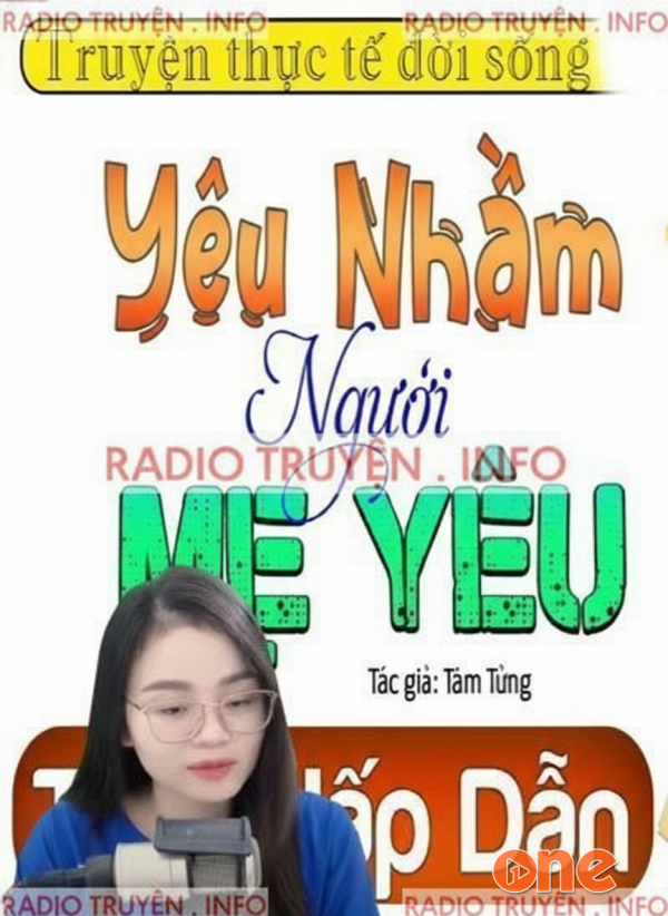 Yêu Nhầm Người Mẹ Yêu - MC Thu Huệ