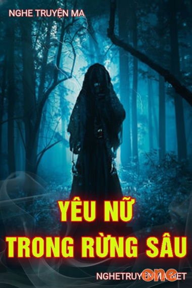 Yêu Nữ Trong Rừng Sâu