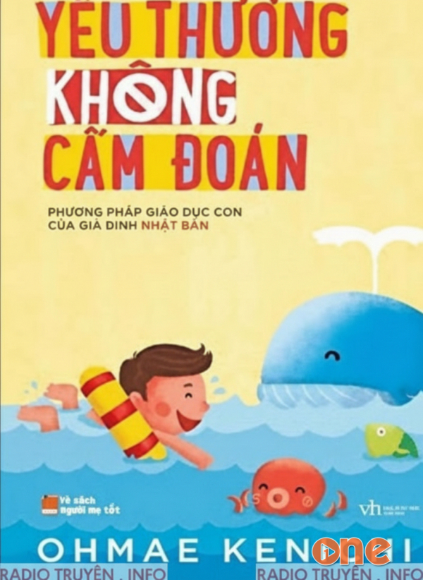 Yêu Thương Không Cấm Đoán - Ohmae Kenichi