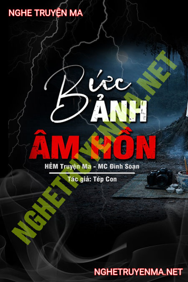 Bức Ảnh Âm Hồn - MC Đình Soạn