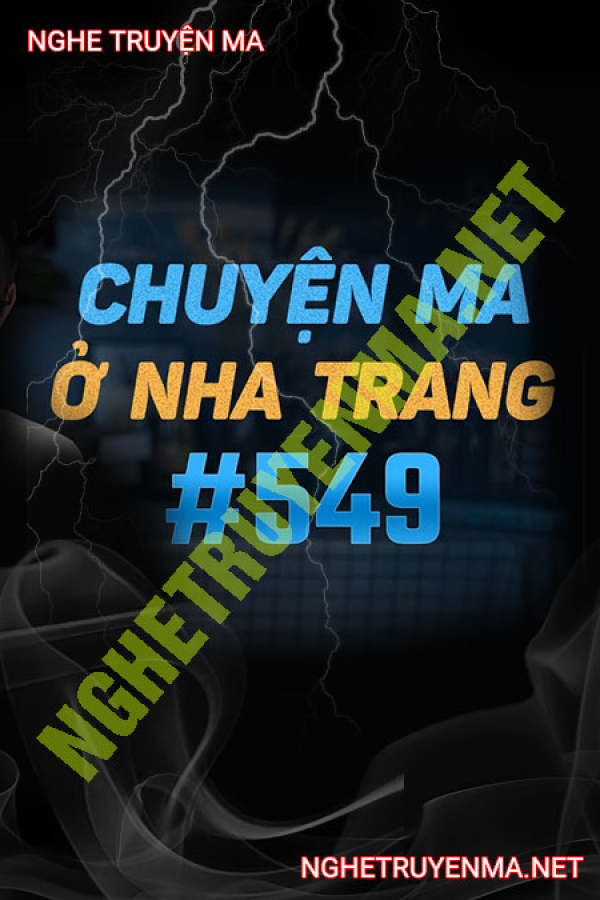 Chuyện Ma Ở Nha Trang - MC Nguyễn Huy