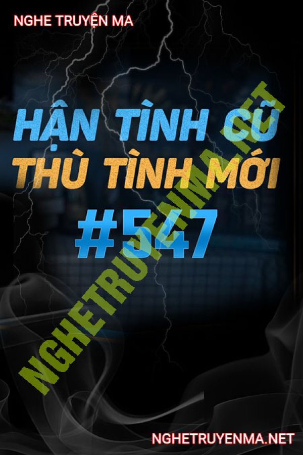 Hận Tình Cũ Thù Tình Mới - MC Nguyễn Huy