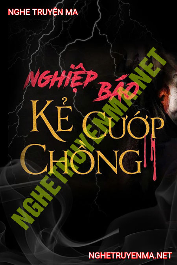 Nghiệp Báo Kẻ Cướp Chồng - MC Mộc Vân