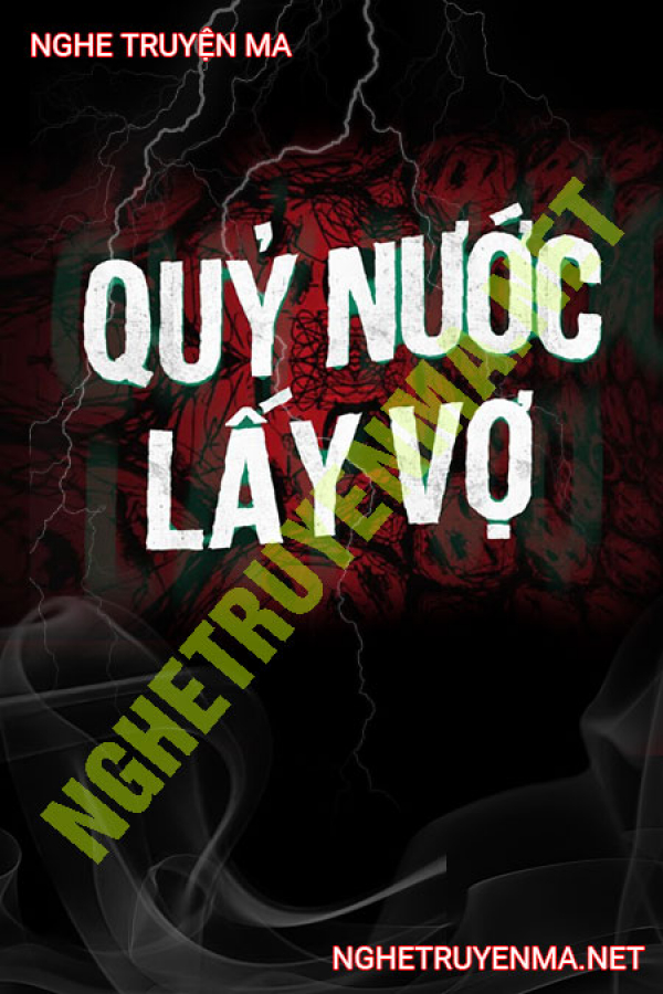 Quỷ Nước Lấy Vợ - MC Trần Thy