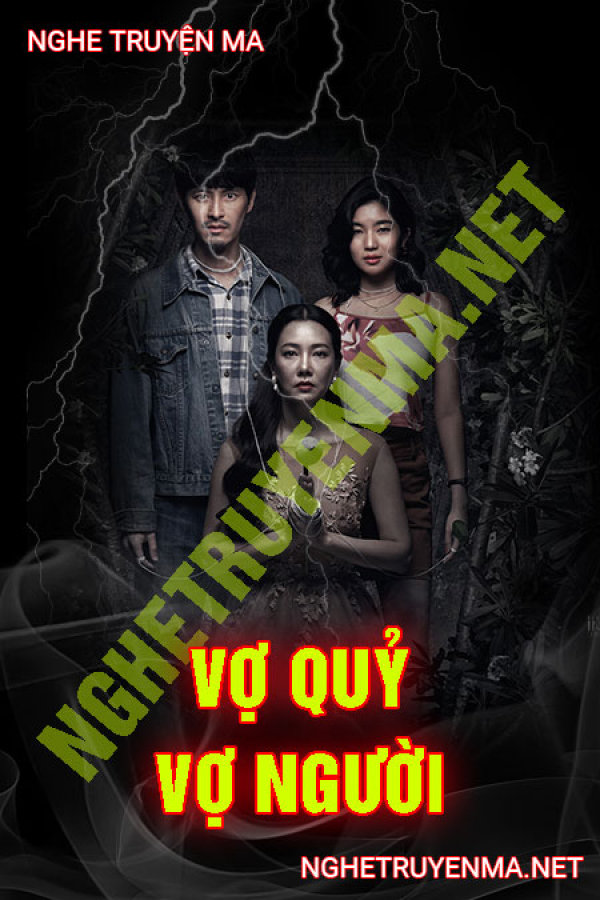 Vợ Quỷ Vợ Người - MC Chú 3 Duy