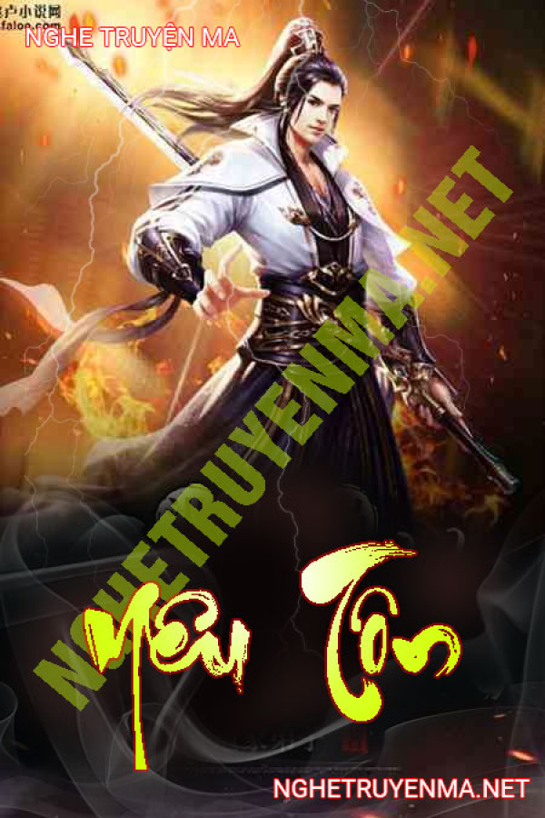 Yêu Tôn – Ngã Dục Phong Thiên - MC Tiến Phong